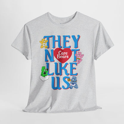 Care Bears Inspired Not Like Us Tee