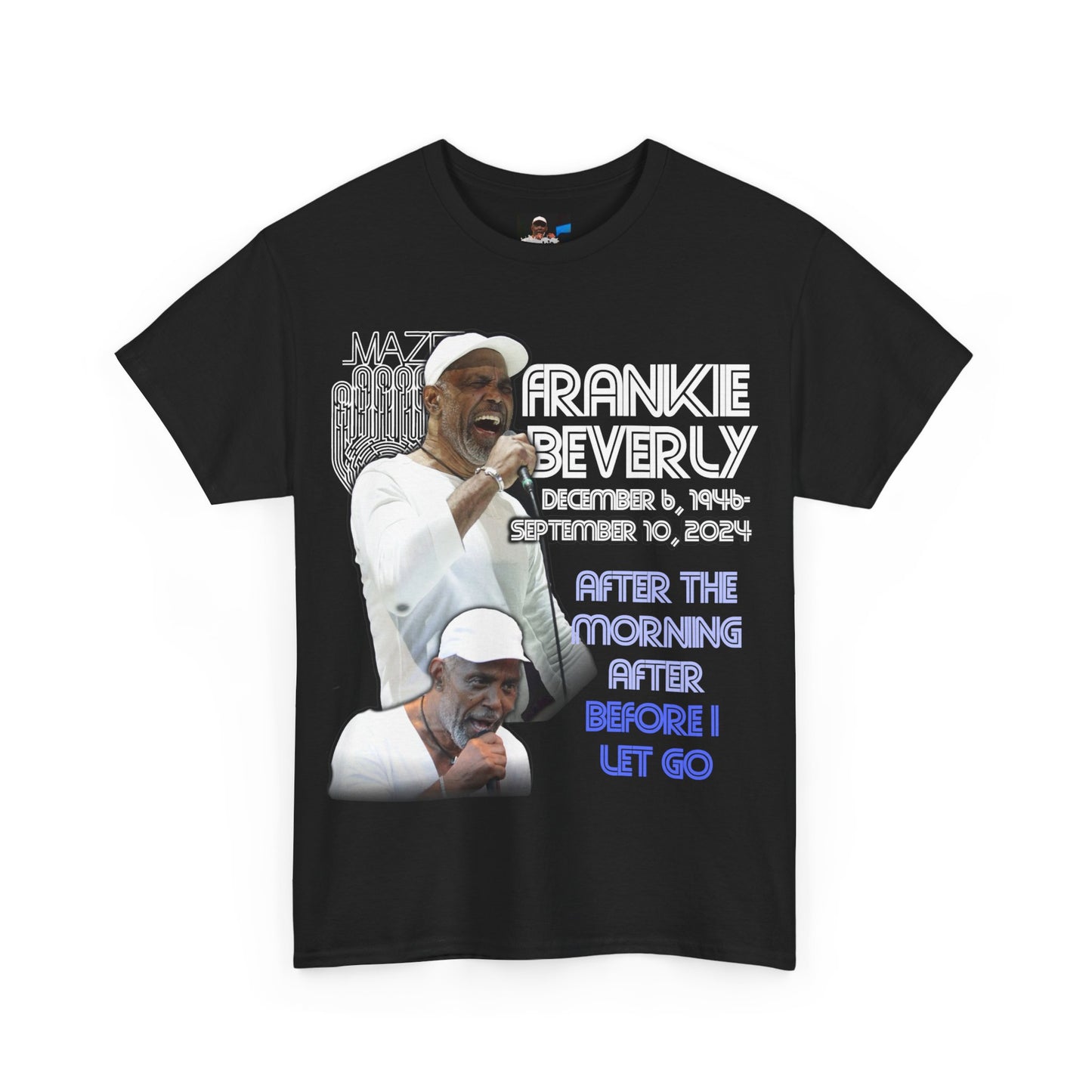 Frankie Beverley  Maze Memorial Shirt Tee