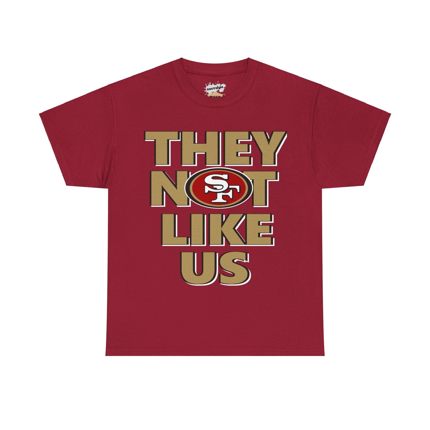 San Francisco Football Inspired Not Like Us Tee