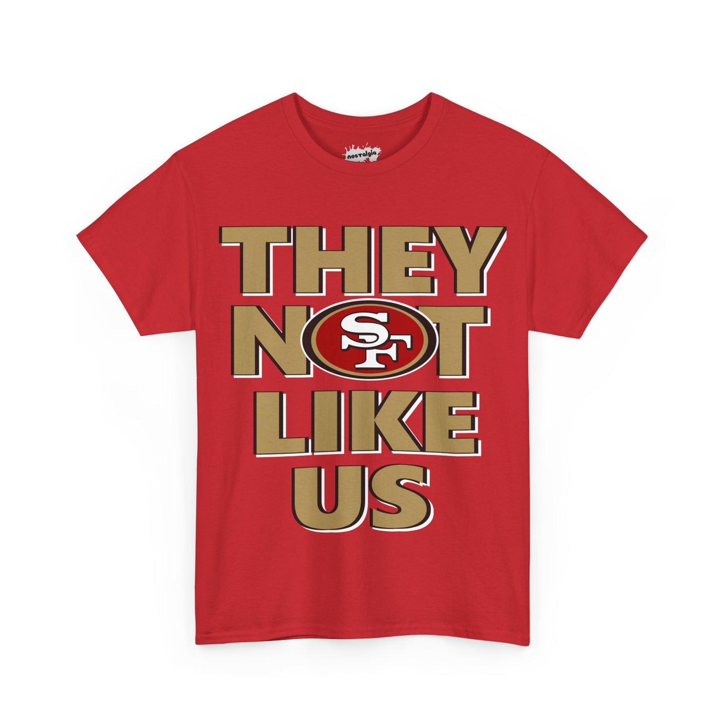 San Francisco Football Inspired Not Like Us Tee