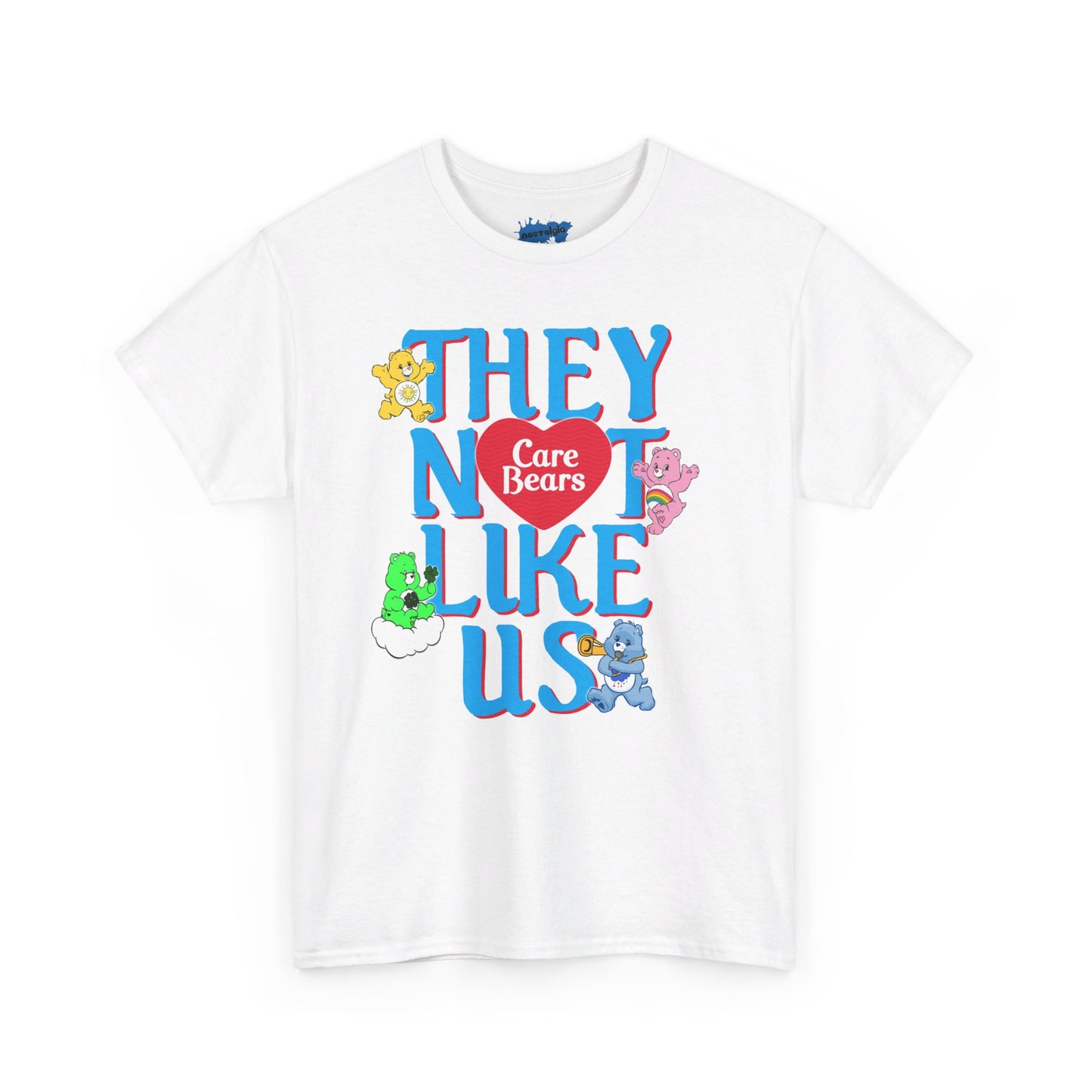 Care Bears Inspired Not Like Us Tee