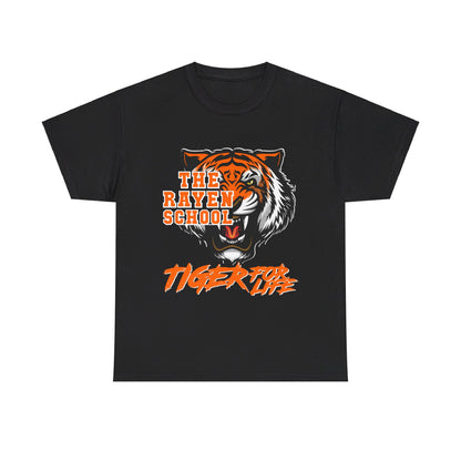 RAYEN "THE RAYEN SCHOOL" TIGER FOR LIFE TEE