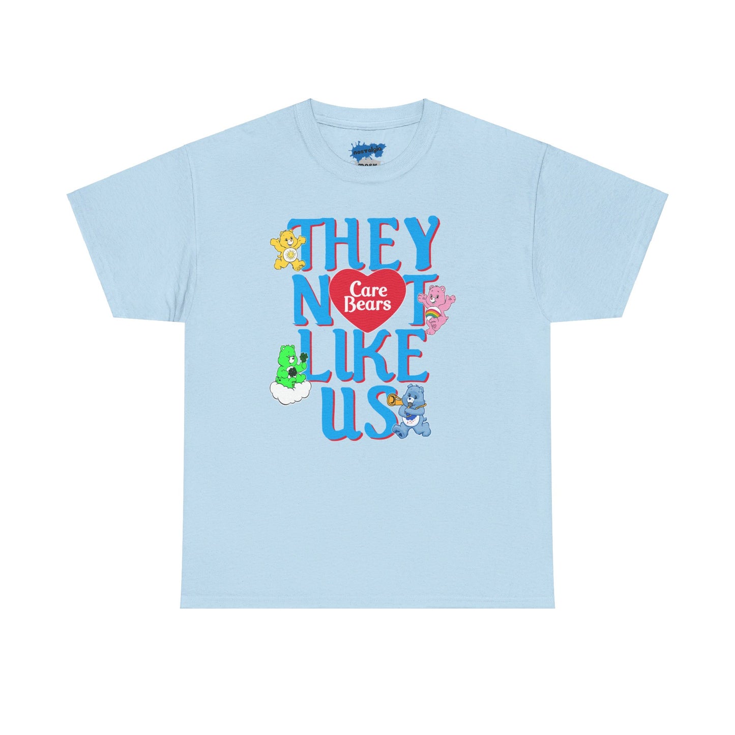 Care Bears Inspired Not Like Us Tee