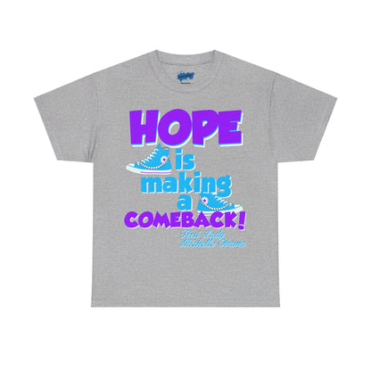 Hope is Making A Comeback Retro ColorWay Tee