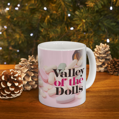 Valley of the Dolls 11oz Ceramic Dishwasher Safe Coffee Mug