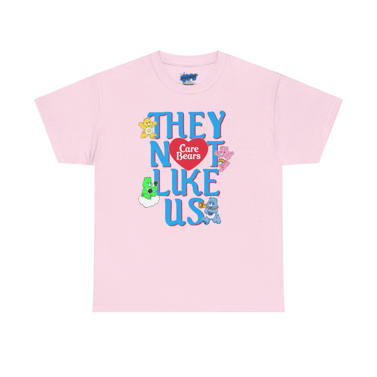 Care Bears Inspired Not Like Us Tee