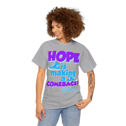 Hope is Making A Comeback Retro ColorWay Tee