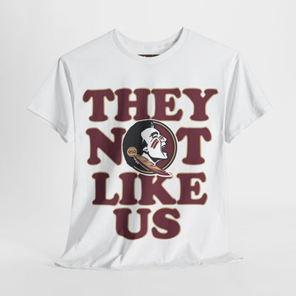 Florida State University FSU Seminoles They Not Like Us Tee T Shirt