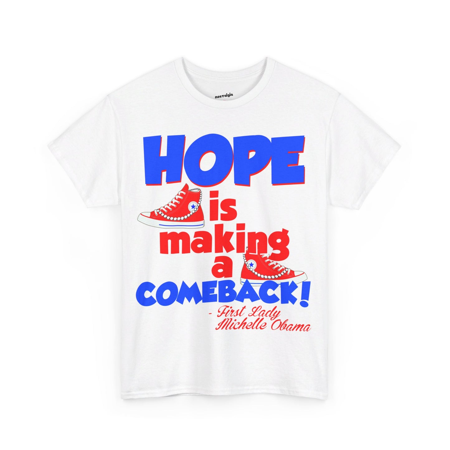 Hope Is Making A Comeback  Tee