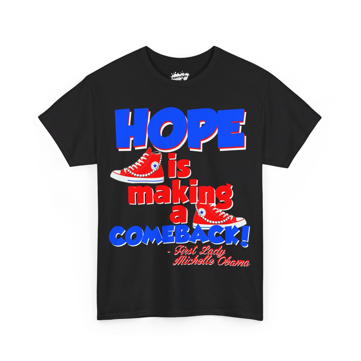 Hope Is Making A Comeback  Tee