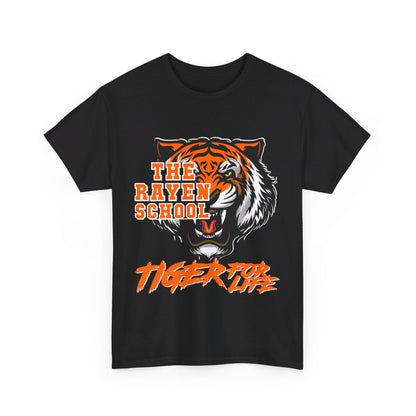 RAYEN "THE RAYEN SCHOOL" TIGER FOR LIFE TEE