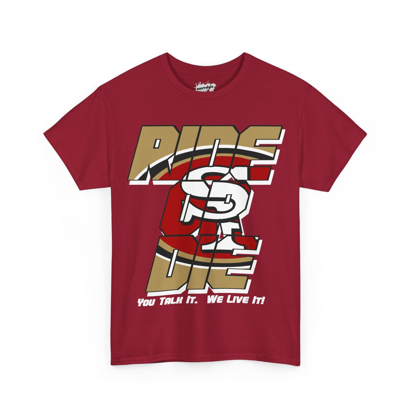 San Francisco Football Inspired Ride or Die Tee