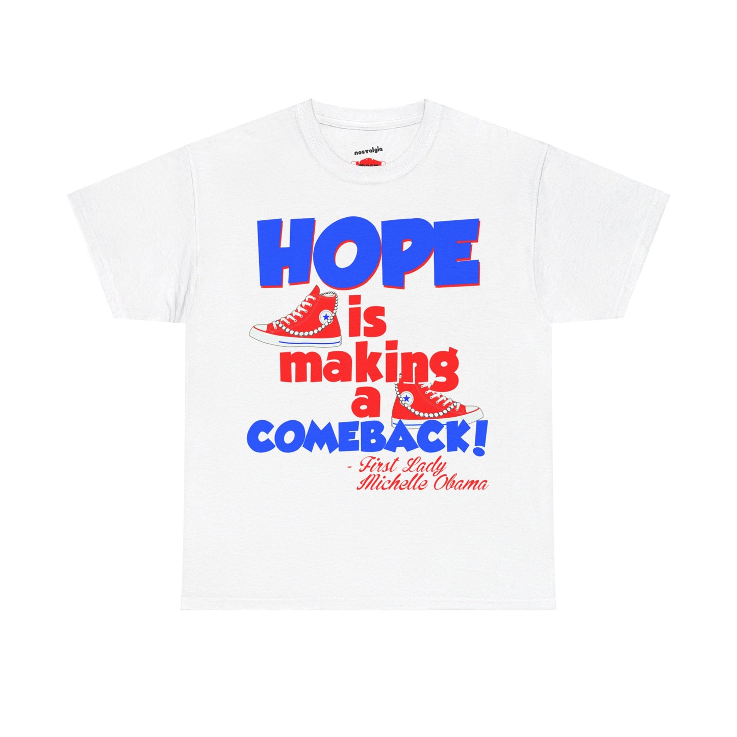 Hope Is Making A Comeback  Tee