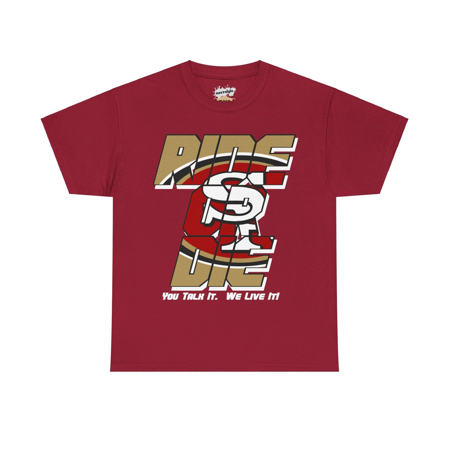 San Francisco Football Inspired Ride or Die Tee