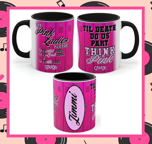 Grease Pink Ladies Pledge Personalized  Mug for Coffee or Tea